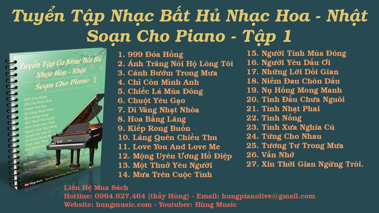 Tuyển Tập Ca Khúc Bất Hủ Nhạc Hoa - Nhật Piano - Hùng Music