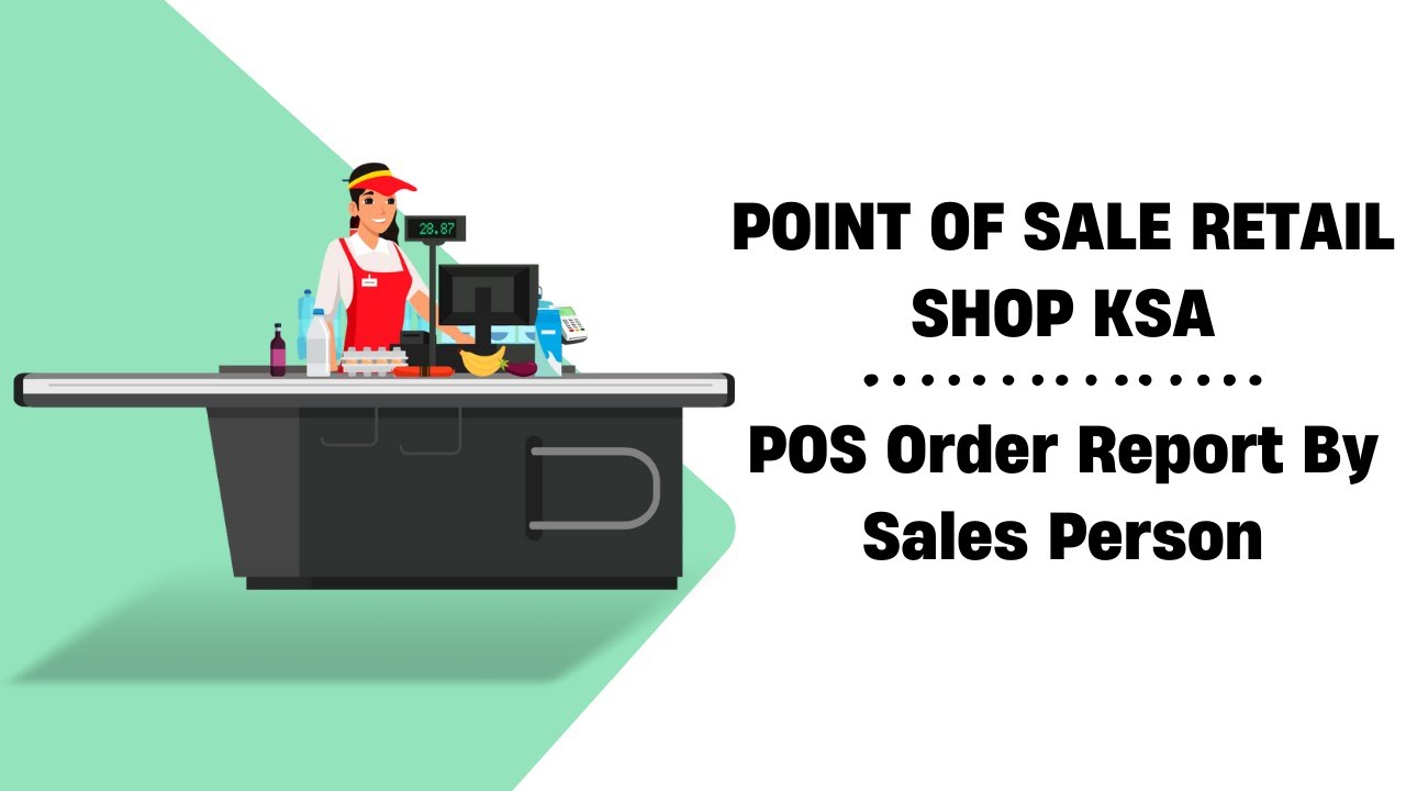 POS Retail Shop - POS Order Report By Sales Person Odoo