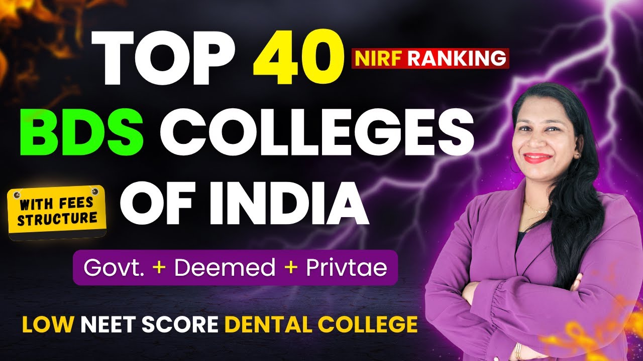 Top 40 BDS Colleges in India with Fee Structure | Admission in Best Dental Colleges in India 2024