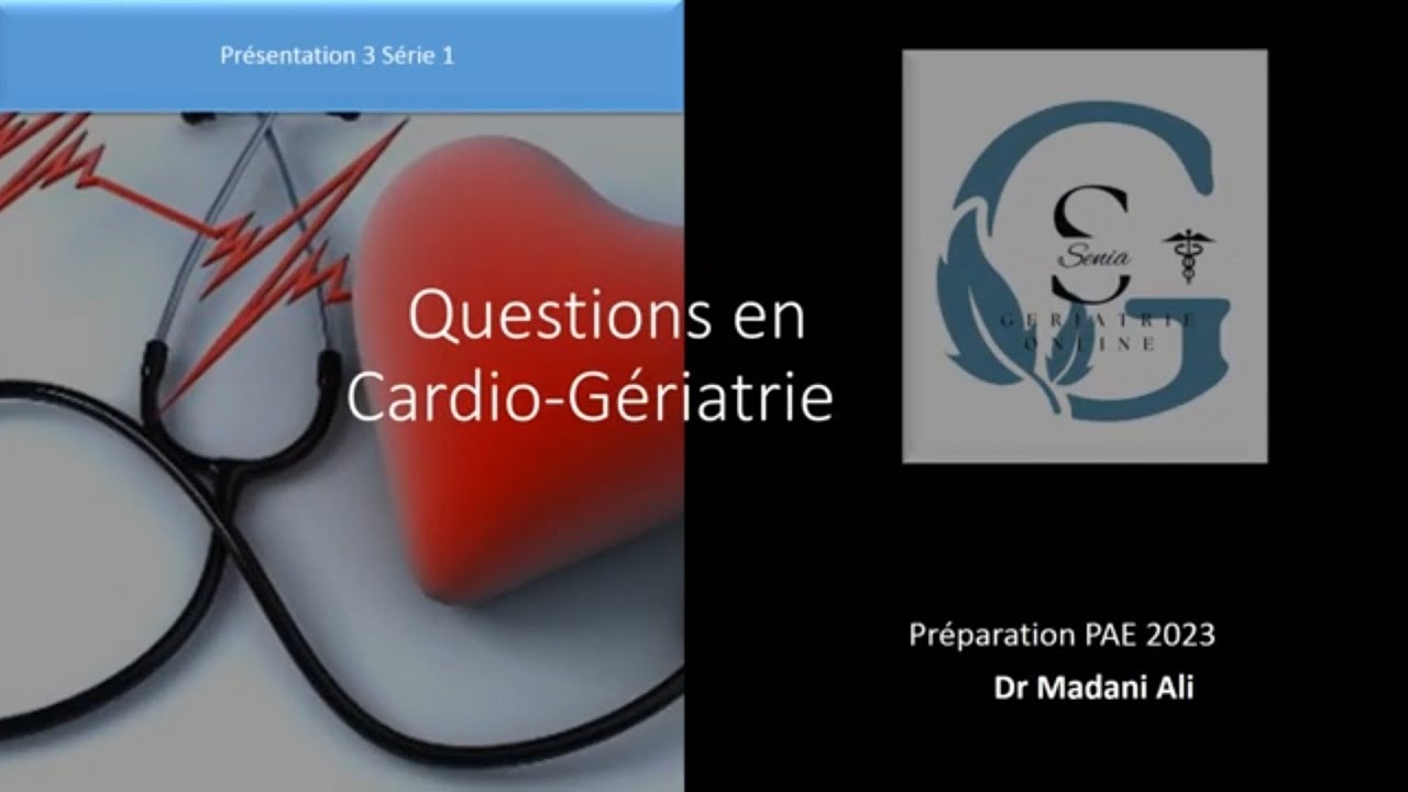 Présentation 3 série 1 Cardiogériatrie