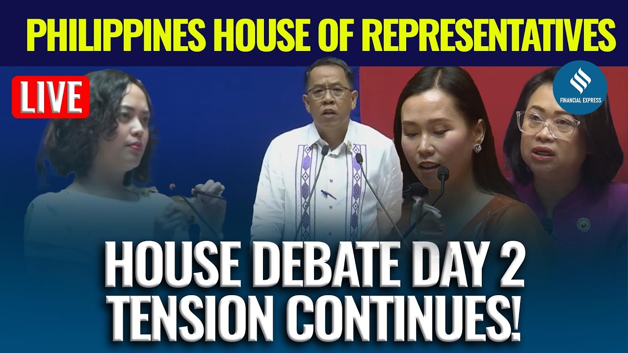 Philippines House Debate Day 2 Live  | Key Arguments, Reactions & Updates