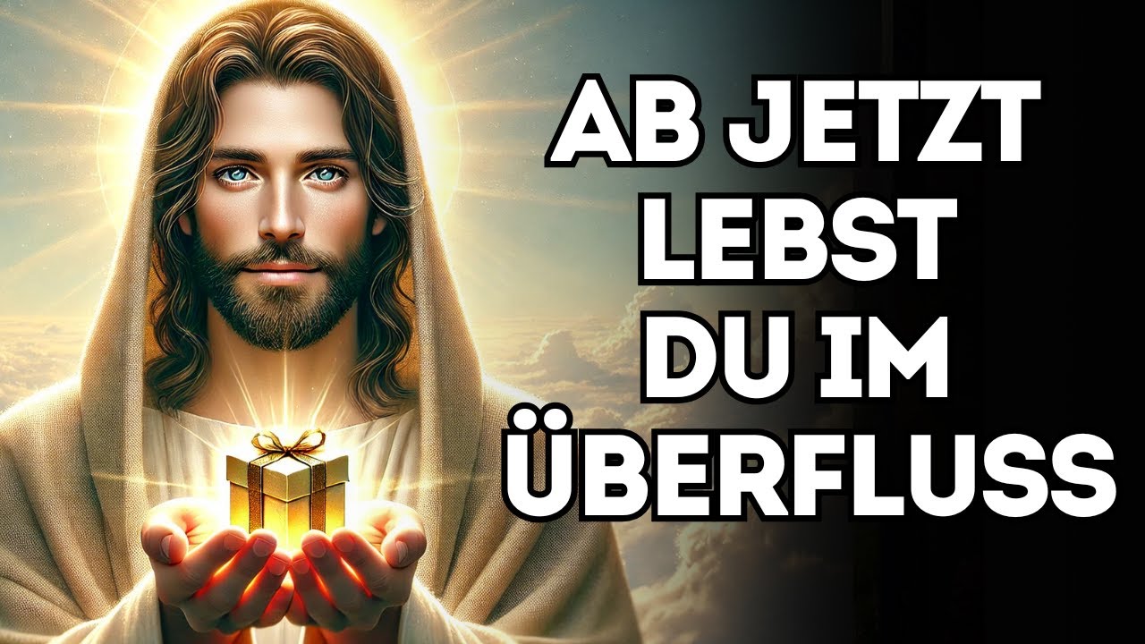Heute beginnt die Zeit des Überflusses in deinem Leben