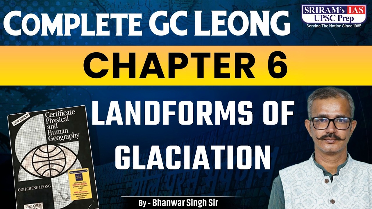G.C. Leong Physical Geography – Chapter 6 | UPSC Prelims 2026 Complete Concepts | #GCLeong