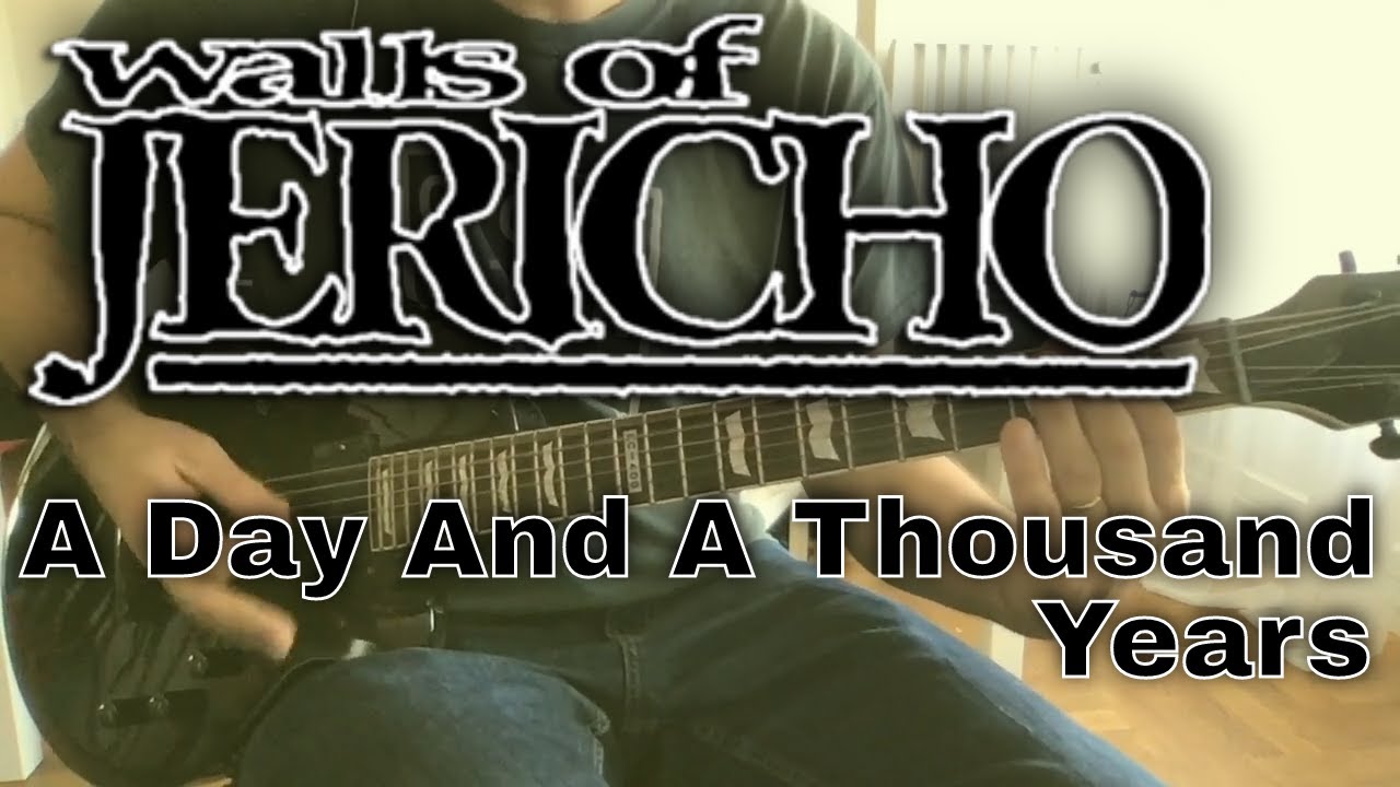 Walls of Jericho - A day and a thousand years (Guitar Cover)