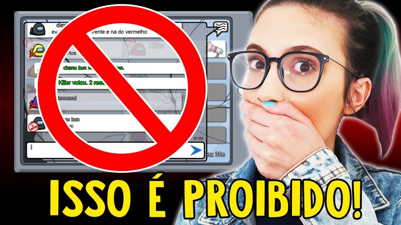 É PROIBIDO olhar o CHAT no Among Us