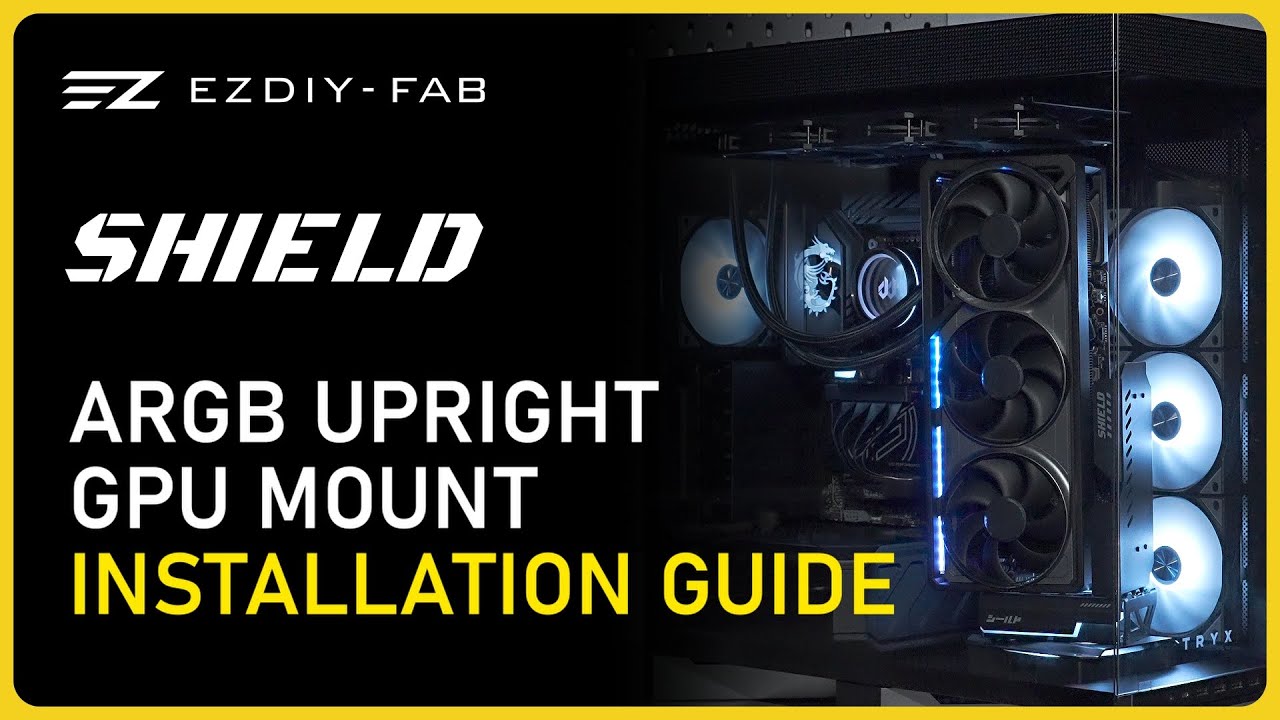 Shield ARGB Upright GPU Mount - Installation Guide