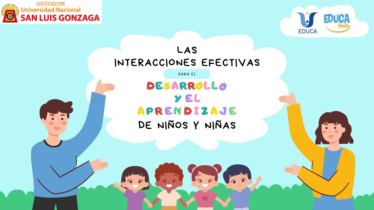 Las Interacciones Efectivas 1: 
