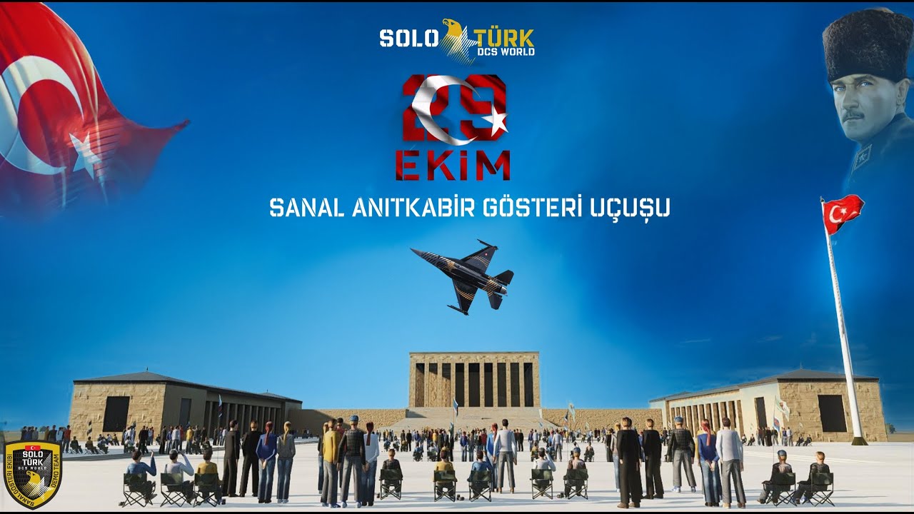 DCS SoloTürk Sanal Anıtkabir 29 Ekim Cumhuriyet Bayramı Gösterisi