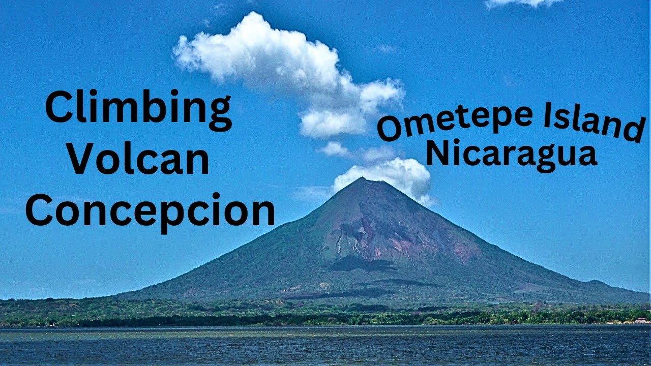 Hiking Ometepes Volcan Concepcion.