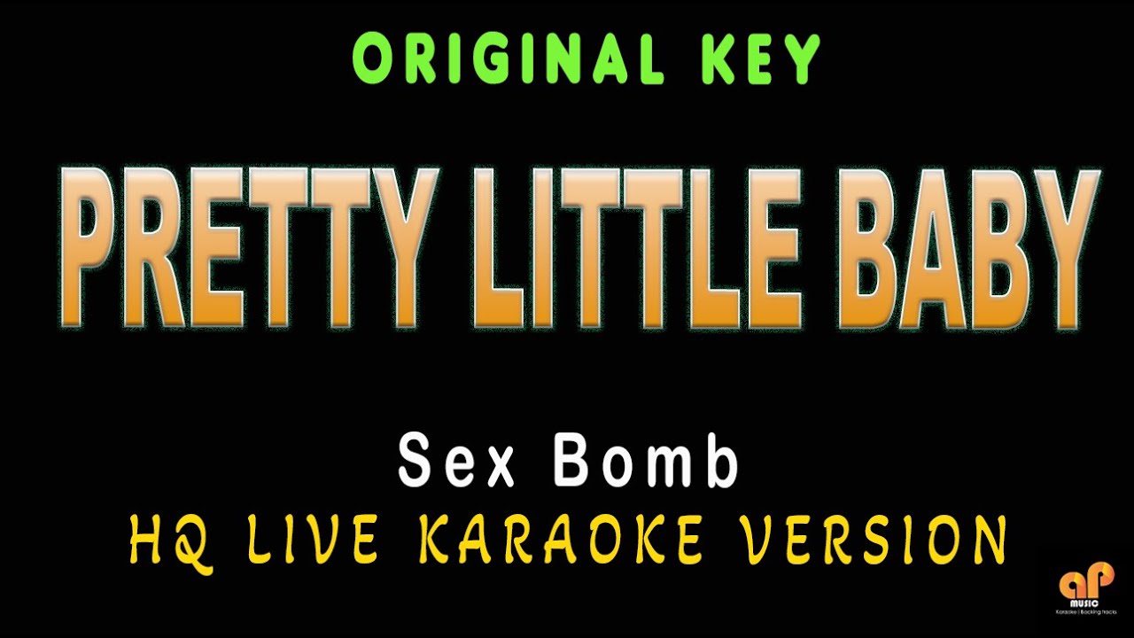 PRETTY LITTLE BABY - Sex Bomb (HQ KARAOKE VERSION)