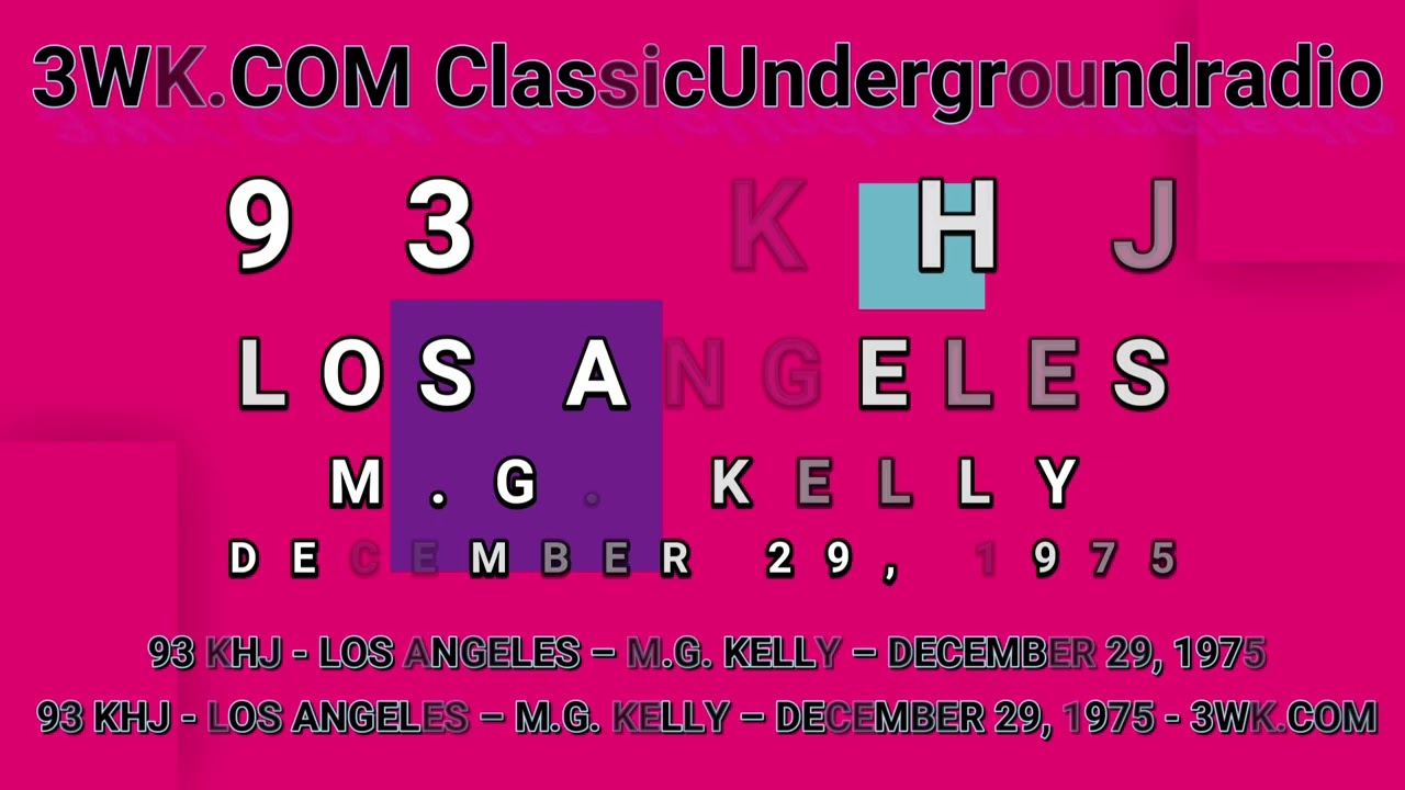 3WK.COM - 93 KHJ - LOS ANGELES – M.G. KELLY – DECEMBER 29, 1975