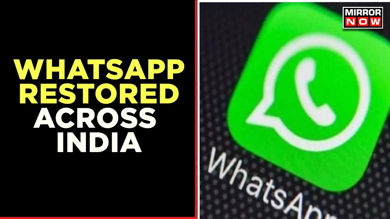 WhatsApp Services Restored Globally After 90 Minutes Of Outrage | English News | World News