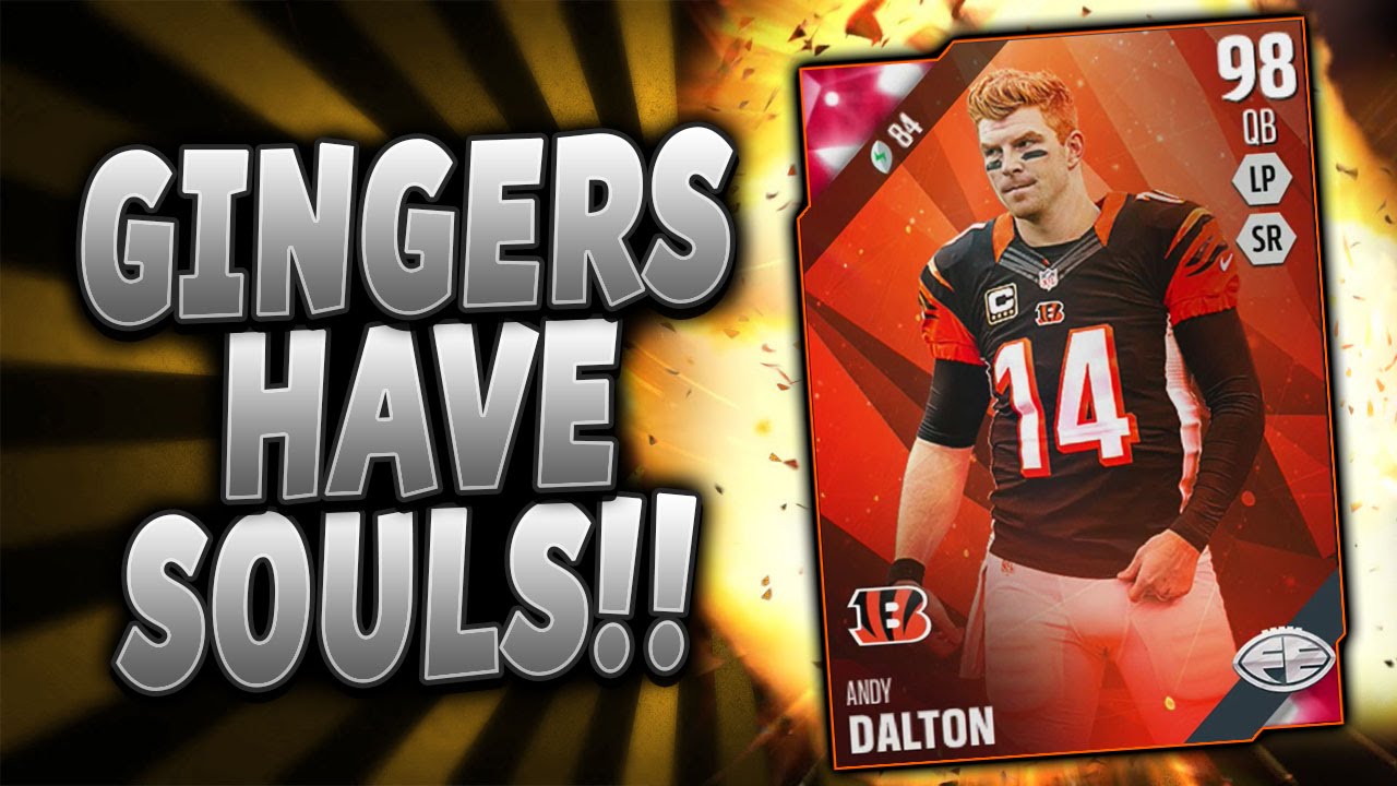 GINGERS HAVE SOULS! | FINAL EDITION ANDY DALTON! | MUT 16 PACK OPENING