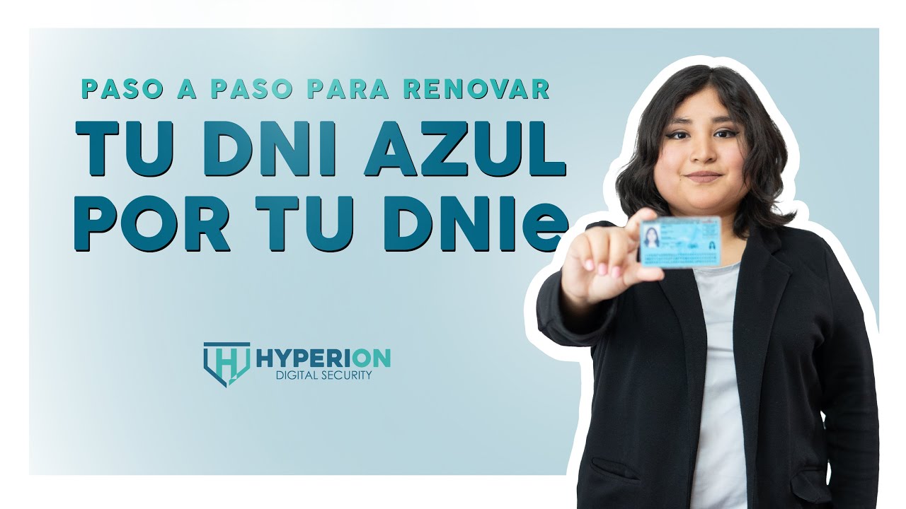 Cómo Renovar tu DNI Azul por un DNI Electrónico: Guía Paso a Paso