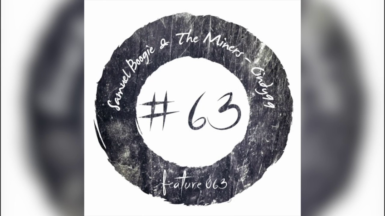 The Miners & Samuel Boogie - Cindy99 (Original Mix)