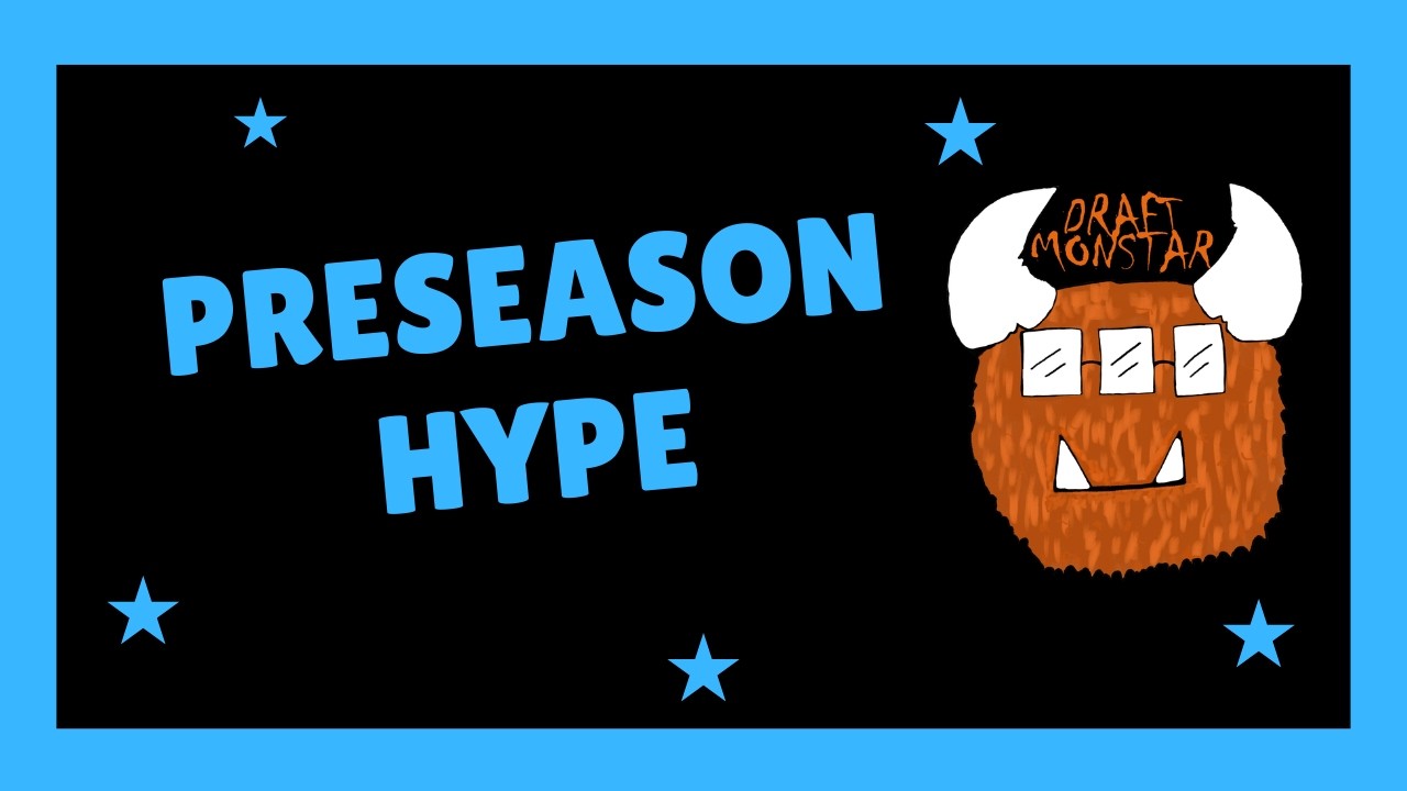 PRESEASON HYPE