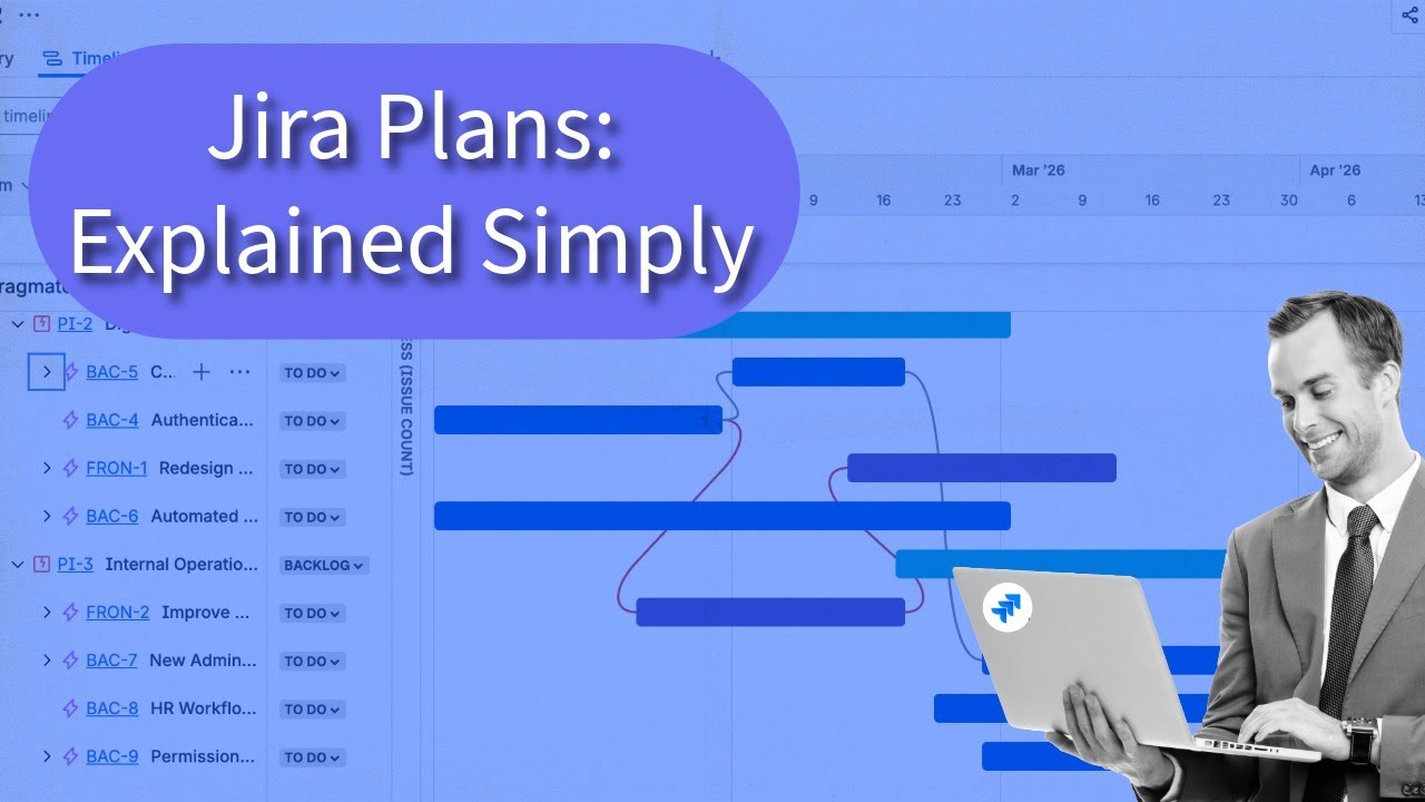 Jira Plans Explained: Manage Dependencies & Track Progress Like a Pro