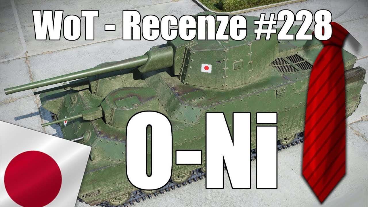 World of Tanks | O-Ni (Recenze #228)
