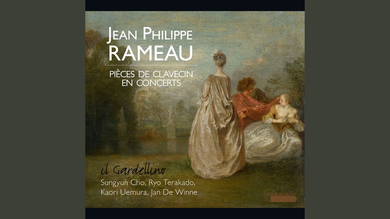 Quatrième Concert: III. La Rameau