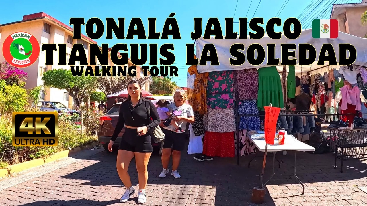 Tonalá Jalisco 🇲🇽 Tianguis La Soledad 4K Walkig Tour 🚶‍♂️