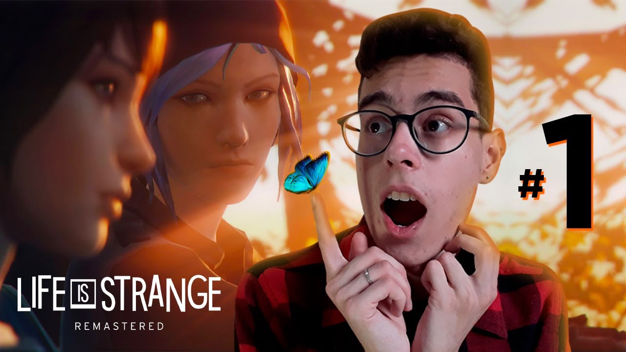 LIFE IS STRANGE REMASTERED 🦋 EPIS&Oacute;DIO 1 - CHRYSALIS | IN&Iacute;CIO DE GAMEPLAY (COMPLETO)