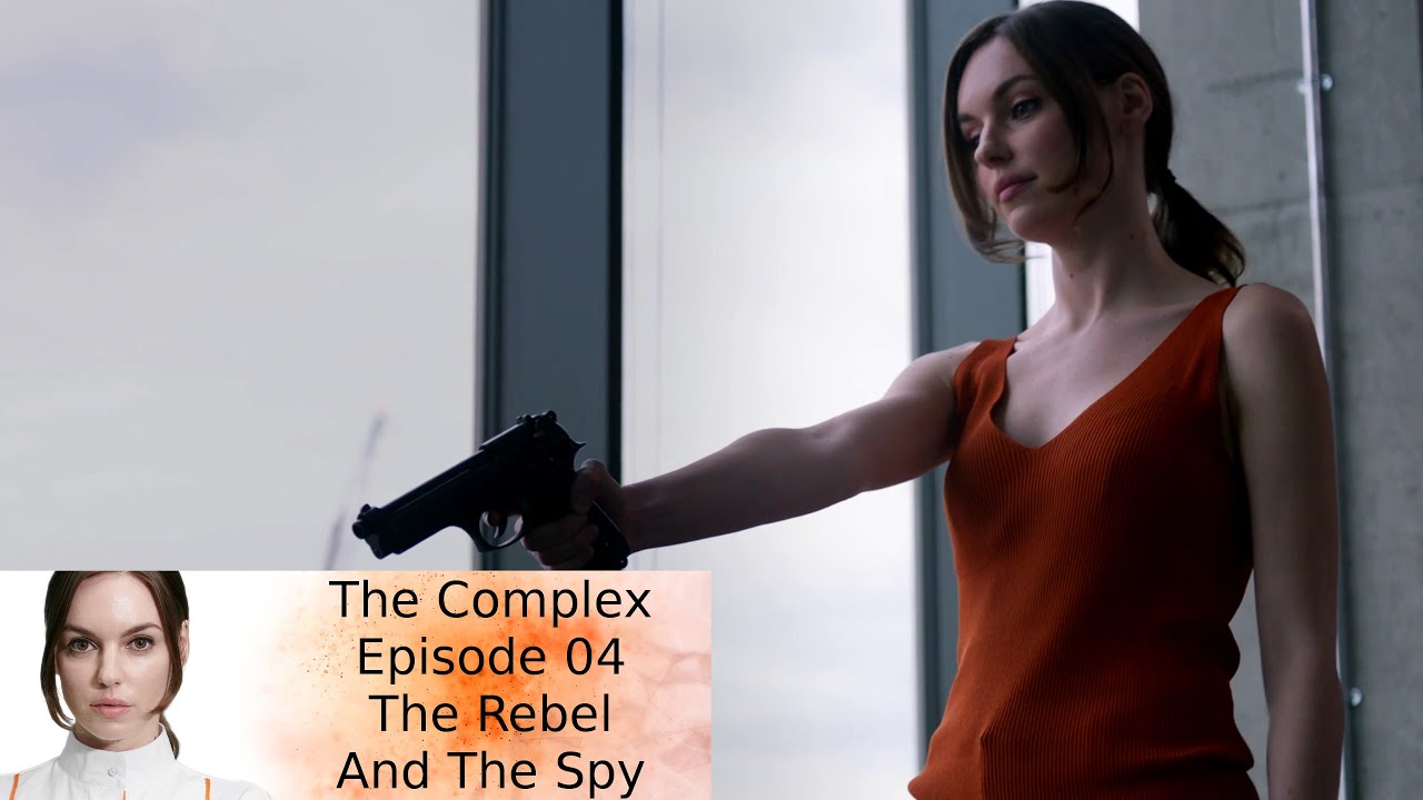 Let's Play The Complex Episode 04 The Rebel and the Spy