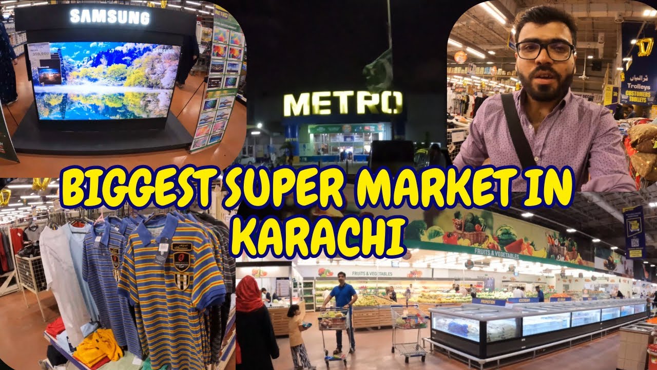 Metro Shopping Mall Karachi | Super Market in Karachi