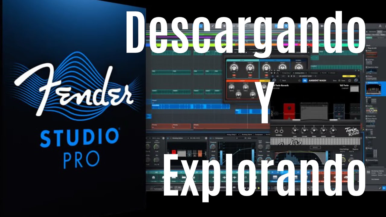 Instalando y Explorando Fender Studio Pro Por Primera Vez