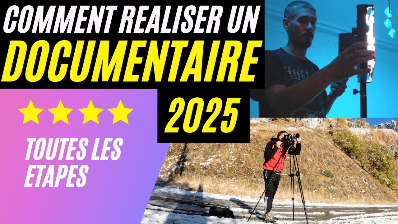 Comment faire un Documentaire ( les étapes )