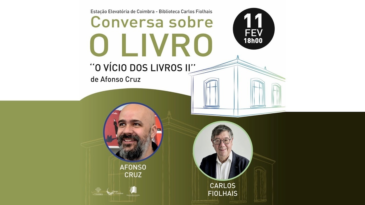 Afonso Cruz e Carlos Fiolhais à conversa sobre “O Vício dos Livros II” na Livraria Almedina