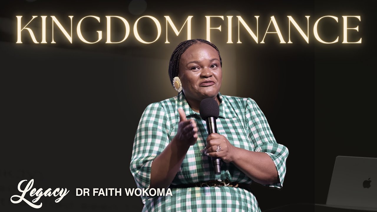 Kingdom Finance | Dr. Faith Wokoma