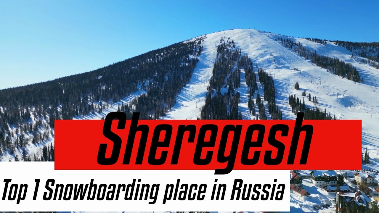 🥇TOP Snowboarding Places in the WORLD 🌎🏂SHEREGESH  Russia 🇷🇺
