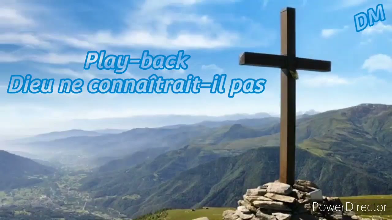 Play-back Dieu ne connaîtrait-il pas 1 (avec parole)