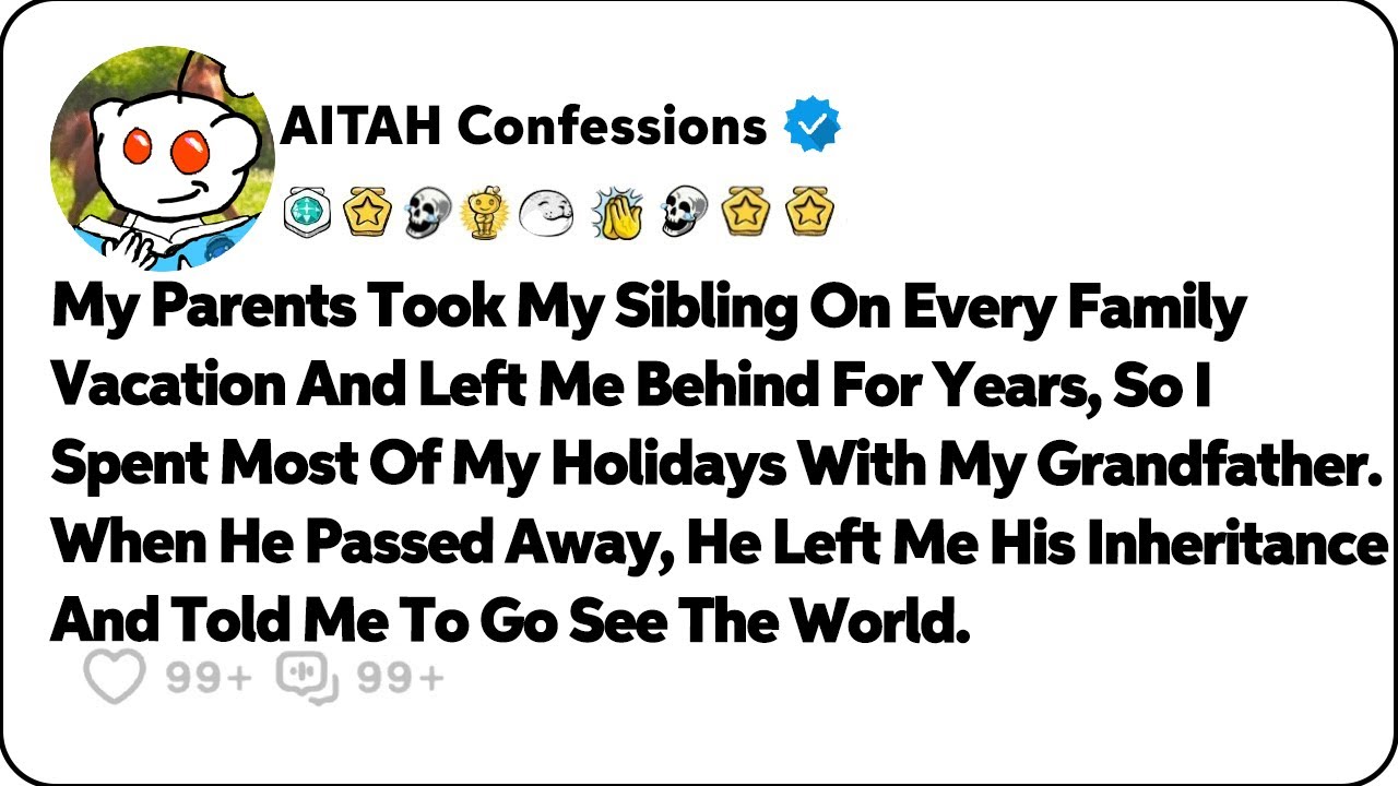 My Parents Took My Sibling On Every Family Vacation And Left Me Behind… Reddit Family Stories
