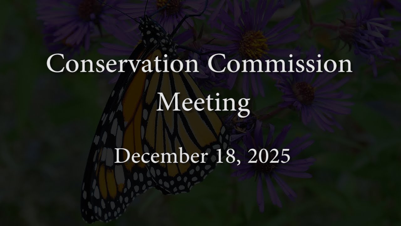 Conservation Commission Meeting - December 18, 2025
