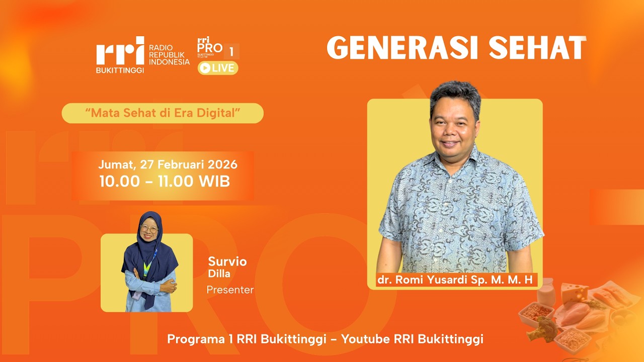 GENERASI SEHAT | “Mata Sehat di Era Digital”