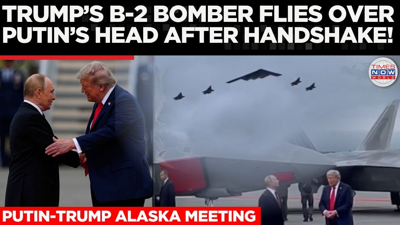 Was That Warning From Trump? US B-2 Bombers Fly Over Putin in Alaska