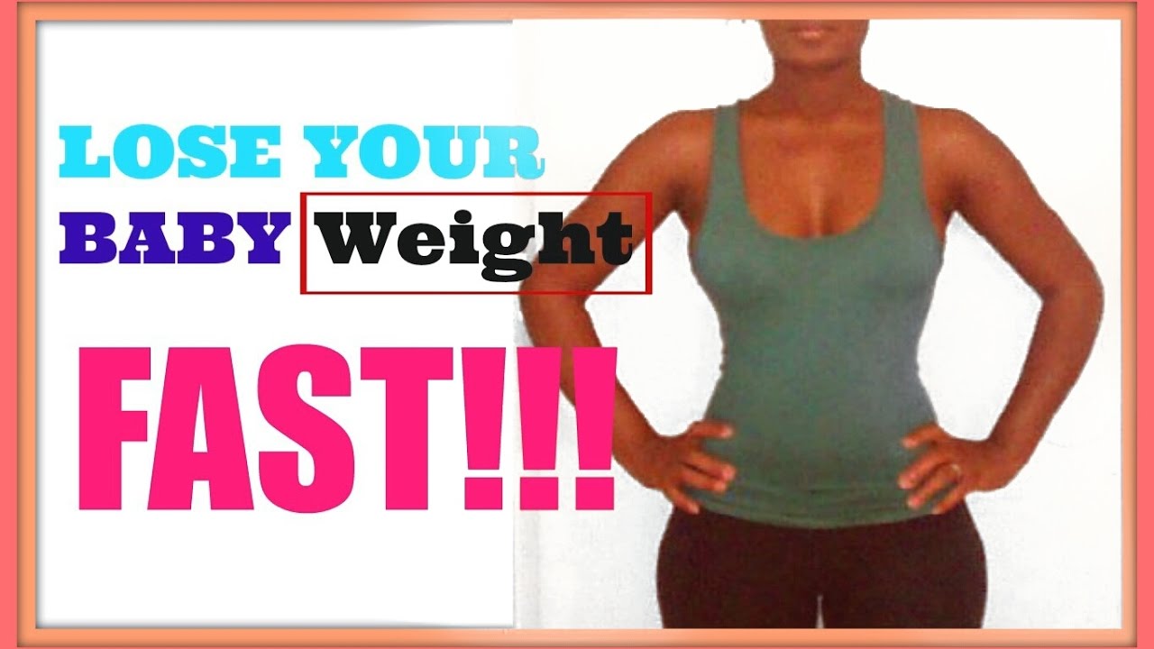 10 Tips for losing Your baby Weight Safely and Quickly No Diet No Gym