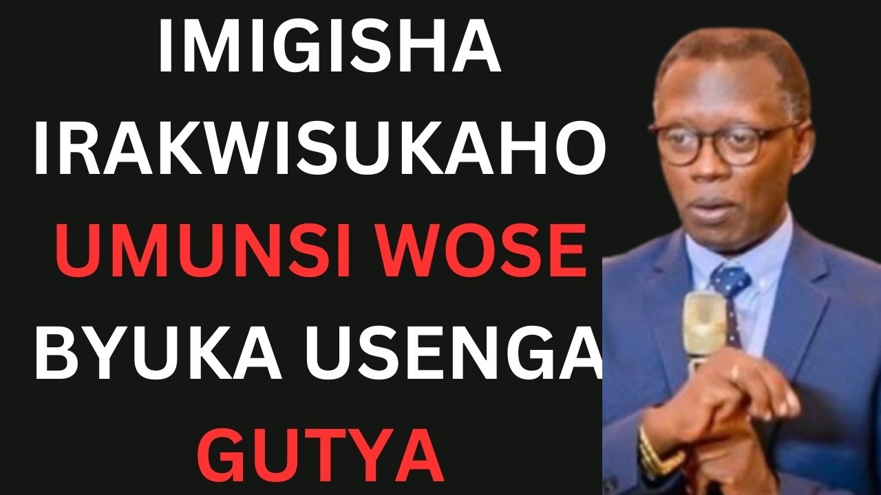IMIGISHA IRAKWISUKAHO UMUNSI WOSE🙏BYUKA USENGA GUTYA🙏Inyigisho Nziza Ya Pastor Antoine RUTAYISIRE