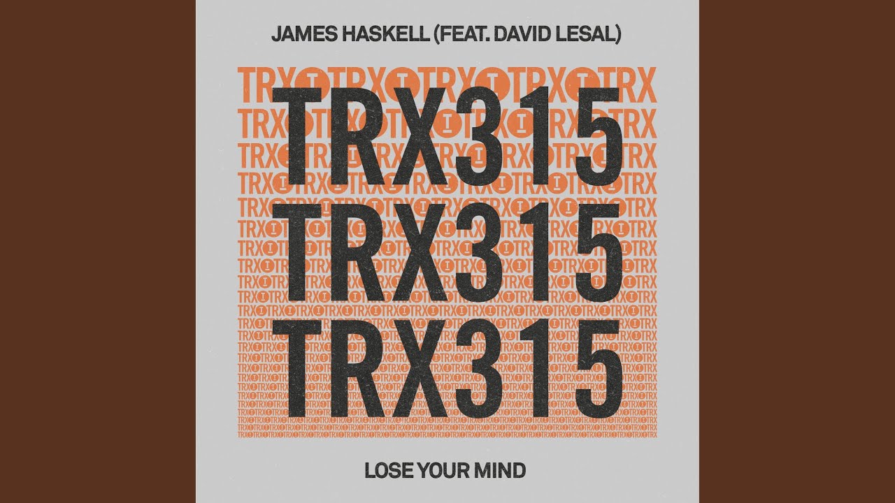 Lose Your Mind (feat. David LeSal) (Extended Mix)