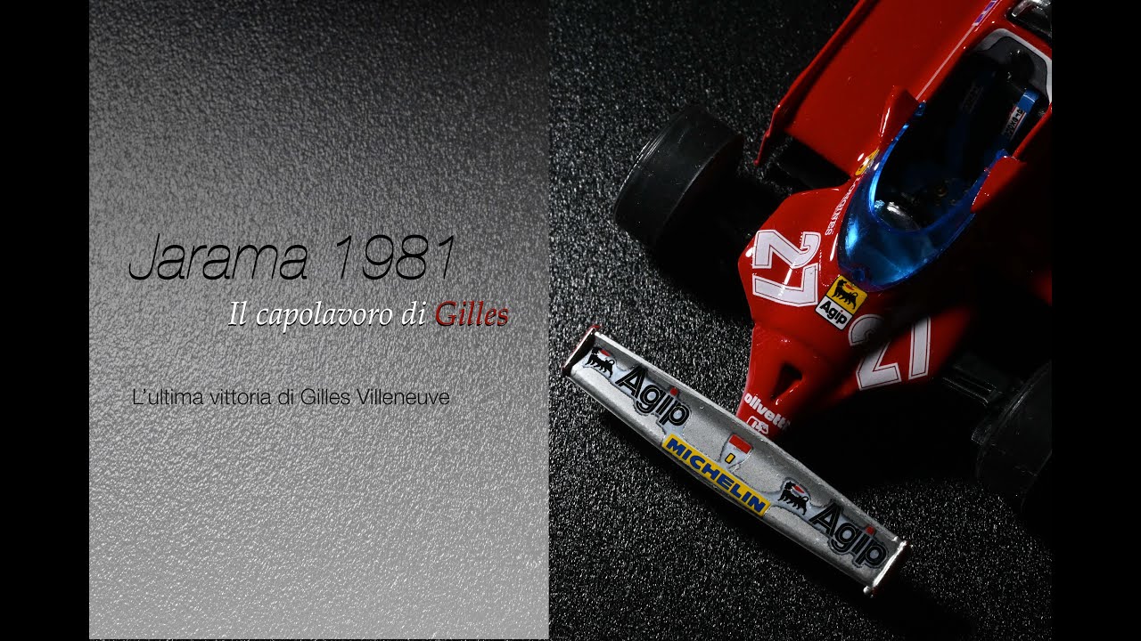 Il capolavoro di Gilles  - Jarama 1981 - L'ultima vittoria di Gilles Villeneuve