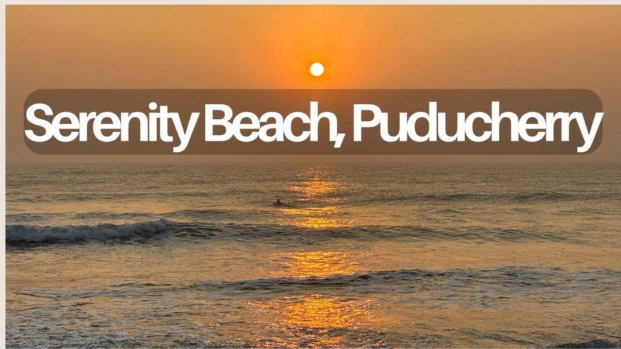 A Perfect Puducherry Family Road Trip  Exploring Iconic Places Around Pondicherry& My Music Program
