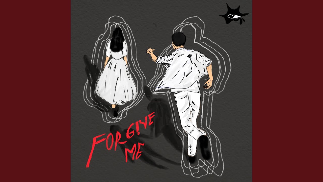 Forgive Me