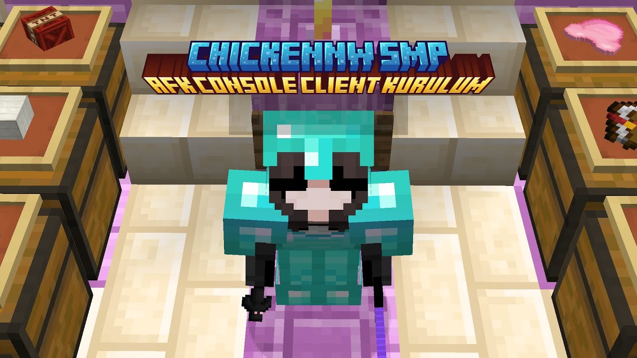 ChickennwSMP | Afk Console Client Kurulum