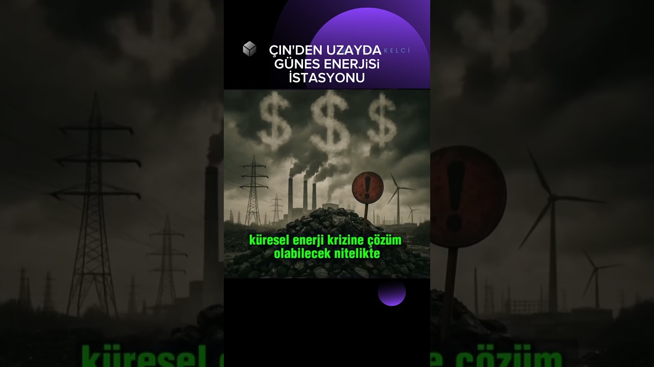 Petrol Devri Bitiyor mu? &Ccedil;in Uzaydan Enerji Taşıyacak! #yucelkelci #ai #teknoloji #film
