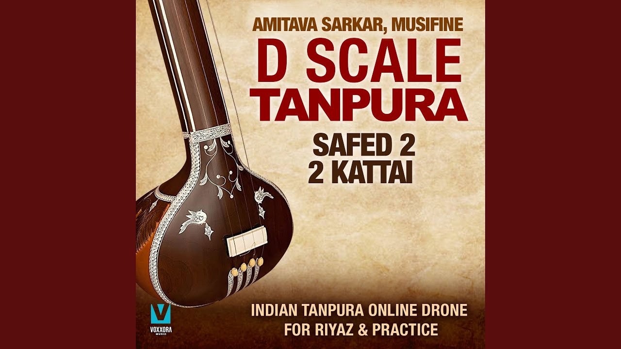 D Scale Tanpura - Safed 2, 2 Kattai (Indian Tanpura Online Drone For Riyaz & Practice)