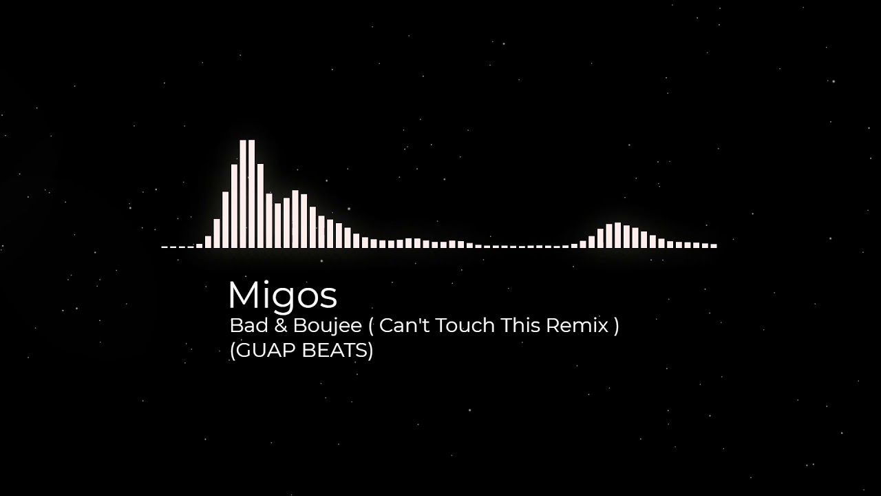 Migos - Bad & Boujee ( Can't Touch This Remix )