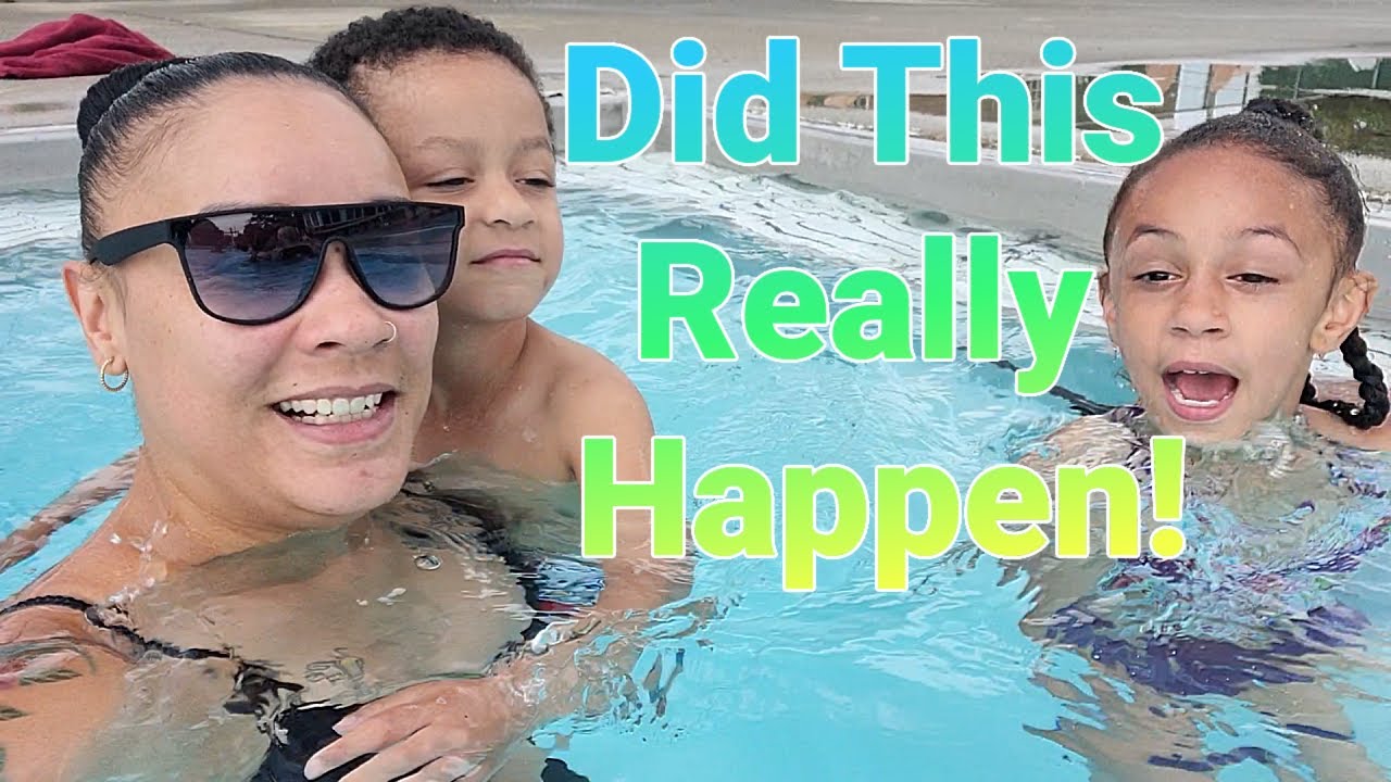 Swimming At The Pool First Day Of Summer This Happened!
