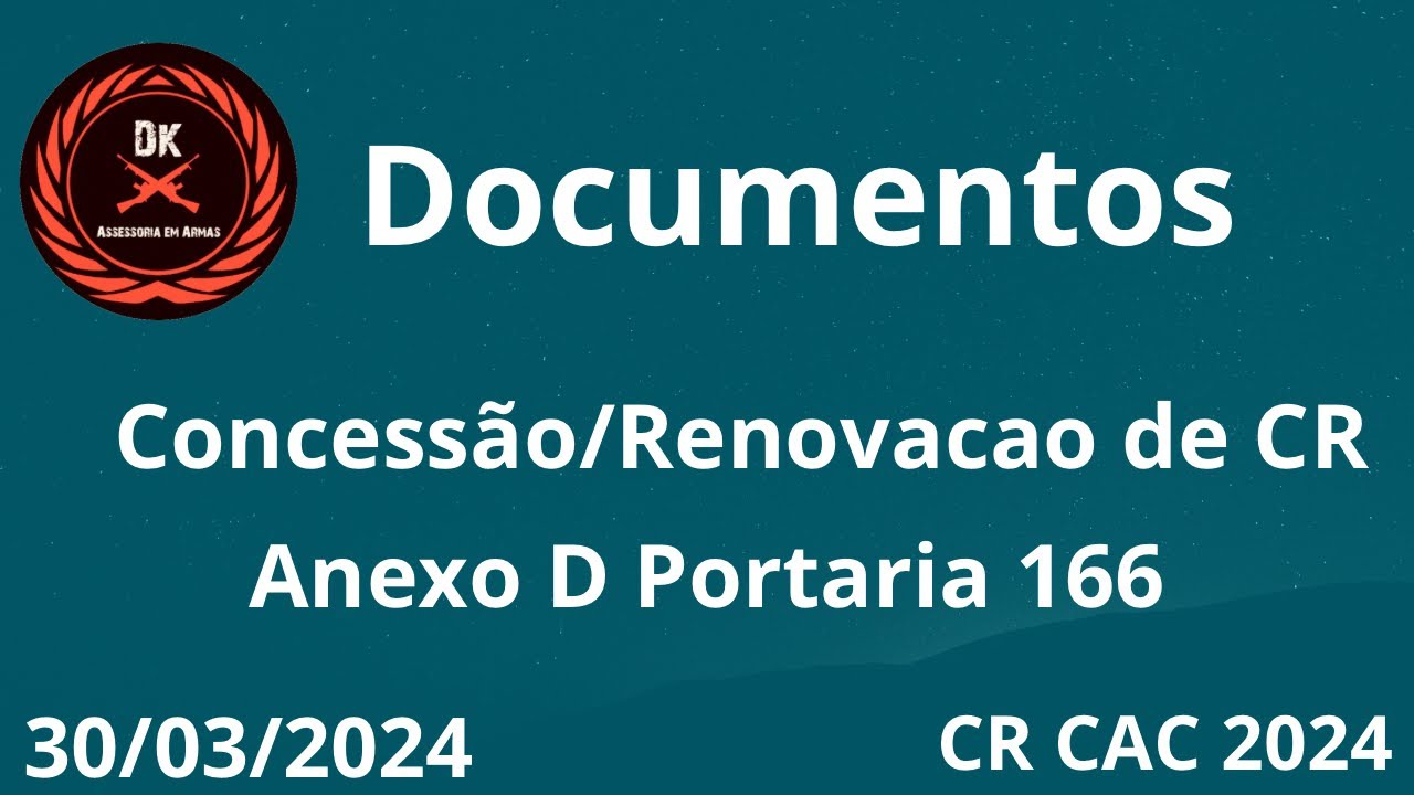 Documentos novos CRs ou Renovaçao de CRs CAC 2024