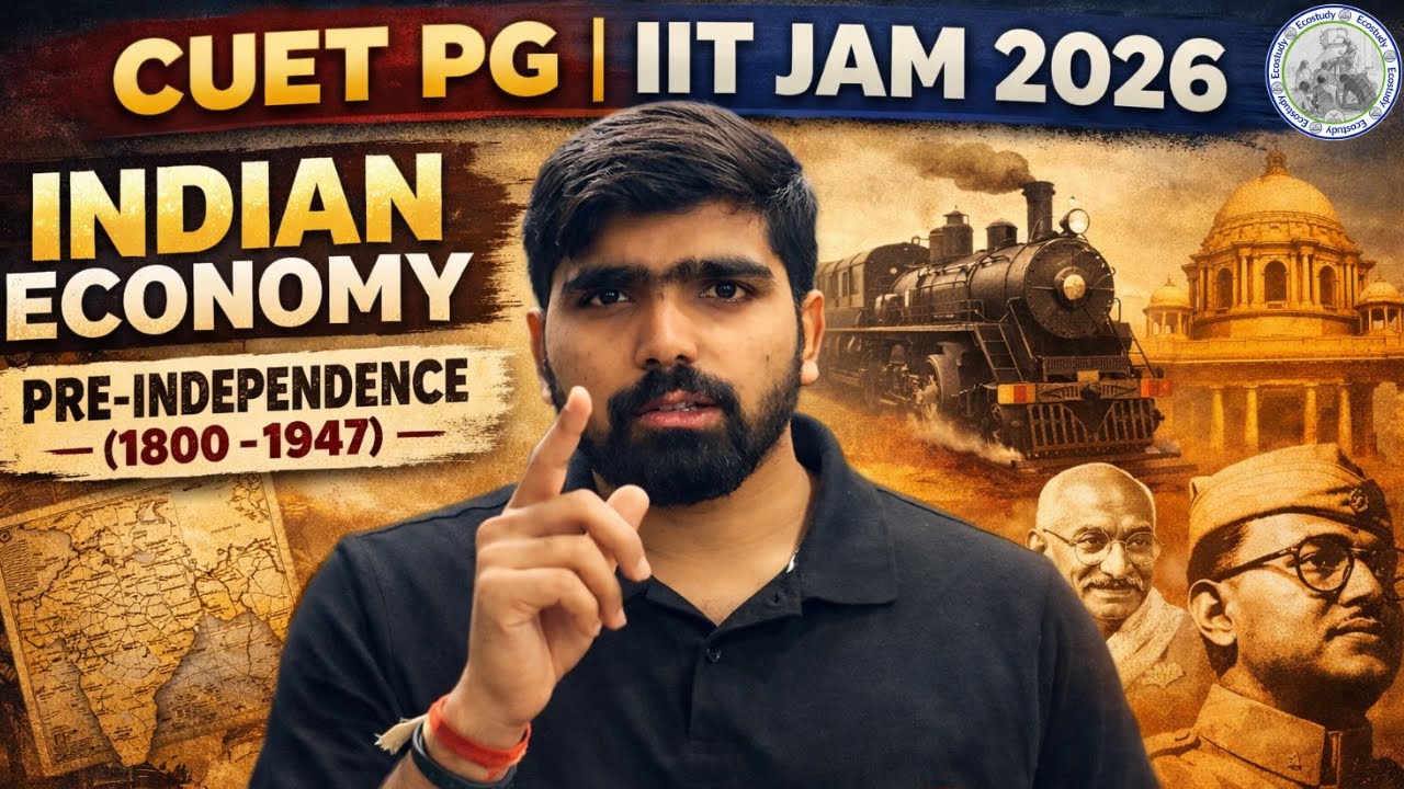 INDIAN ECONOMY MARATHONS | PRE-INDEPENDENCE | 1800-1947 | CUET PG | IIT JAM 2026 #cuetpg #iitjam